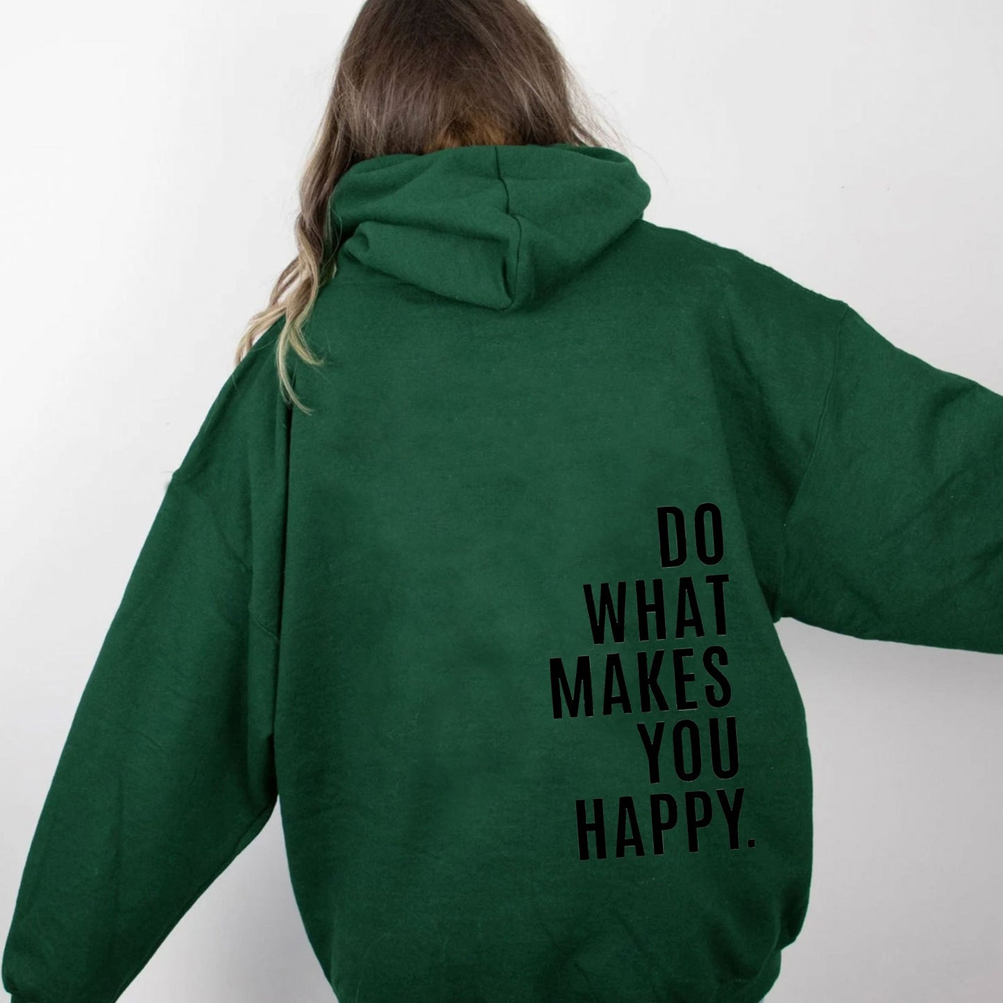 Makes You Happy Hoodie