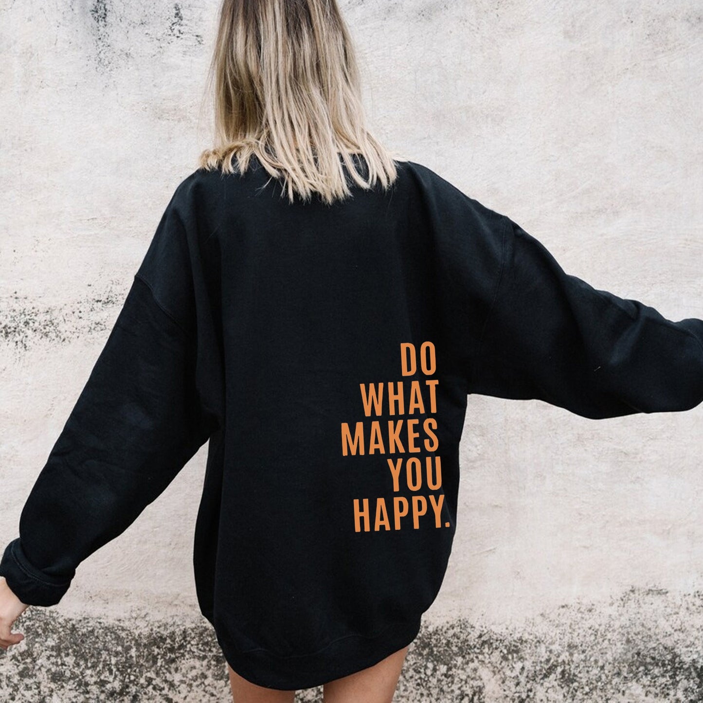 Makes You Happy Hoodie