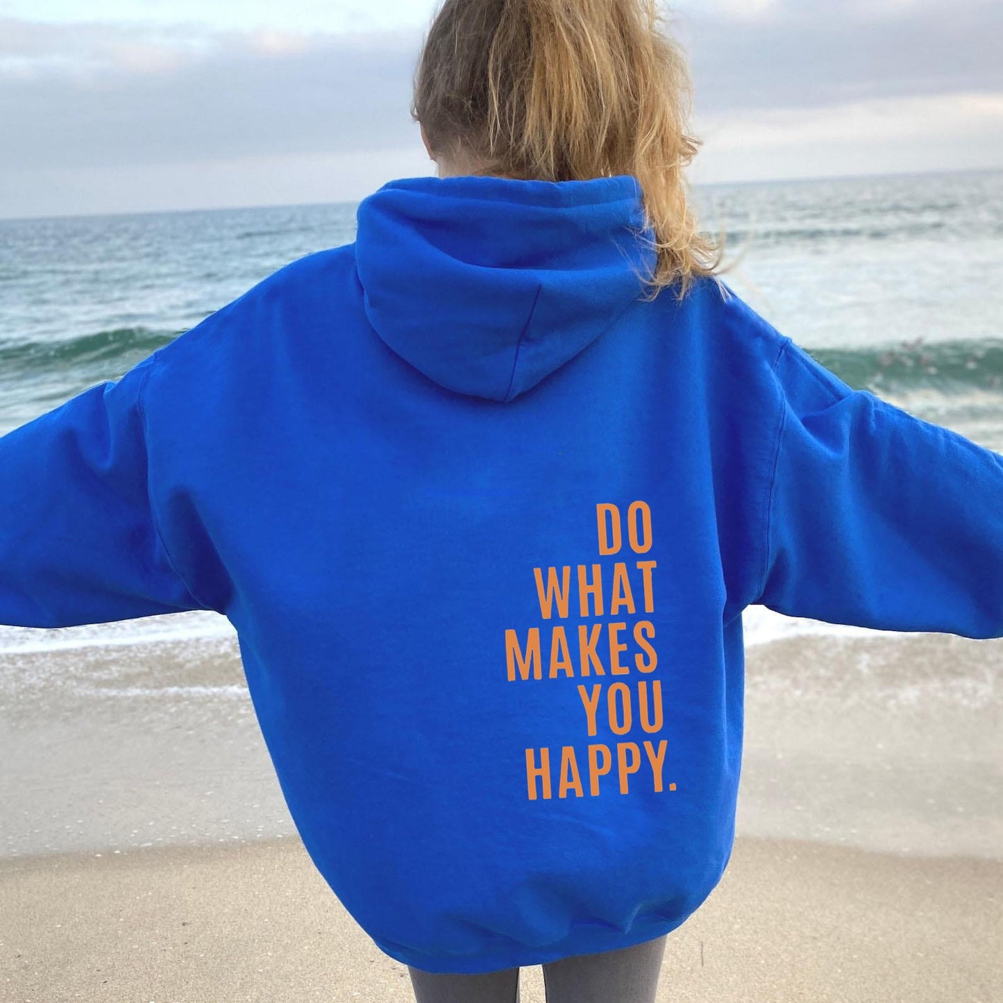 Makes You Happy Hoodie