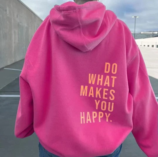 Makes You Happy Hoodie