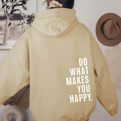 Makes You Happy Hoodie